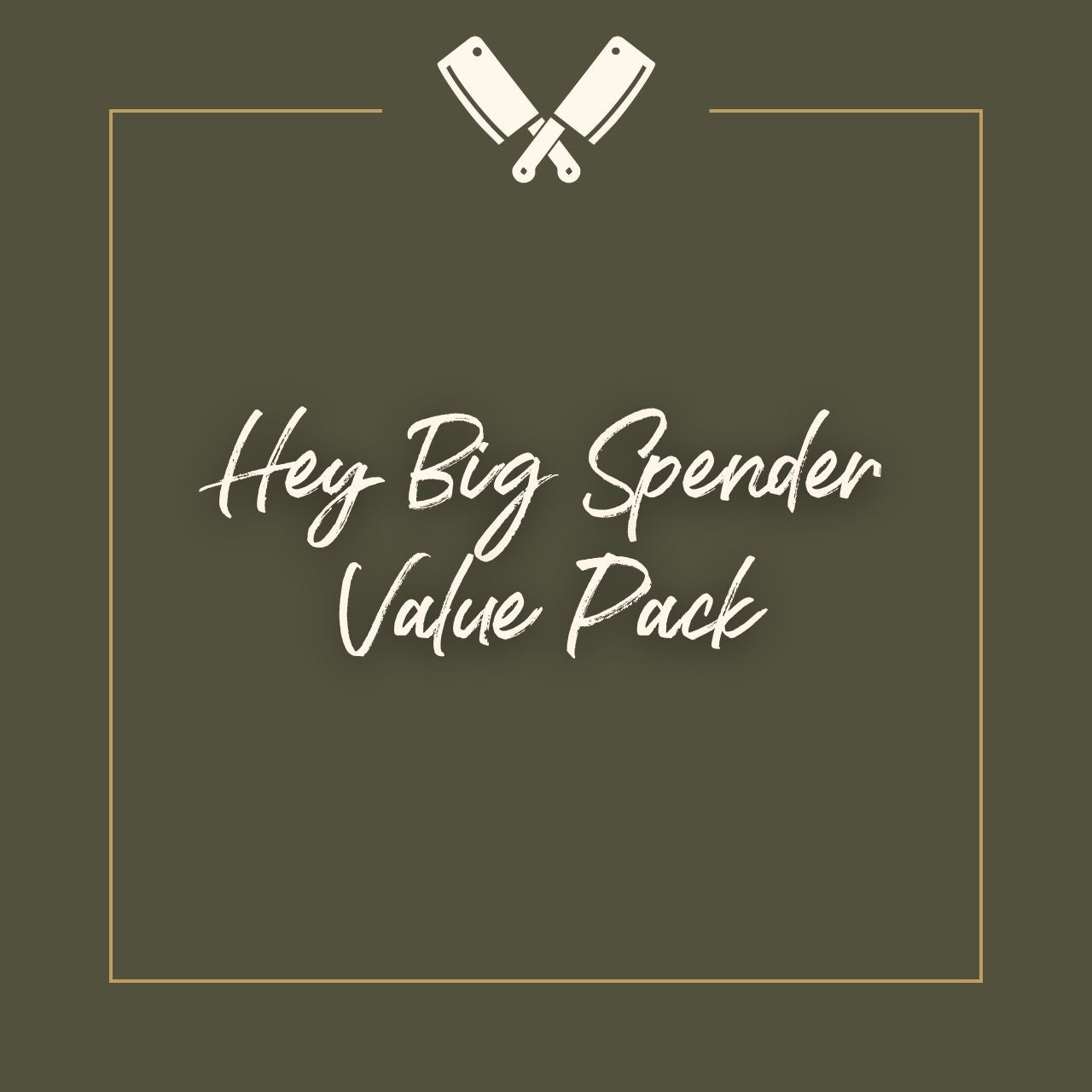 Hey Big Spender